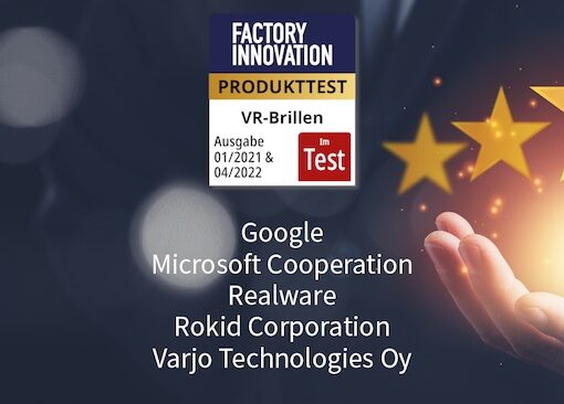 Produkttest FI 1/2021: Assisted Reality richtig umsetzen Teil I